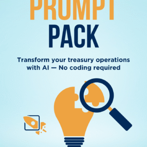 AI Treasury Prompt Pack